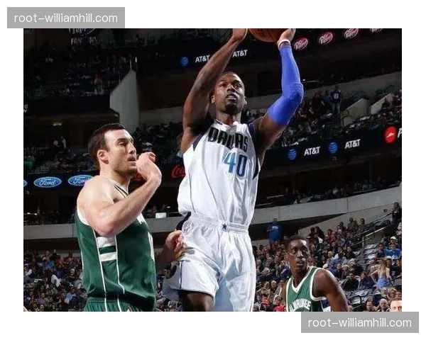 雄鹿迪昂提供锋线高度 运动能力与防守覆盖面积增加